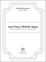 And There Will Be Signs SAATBB choral sheet music cover